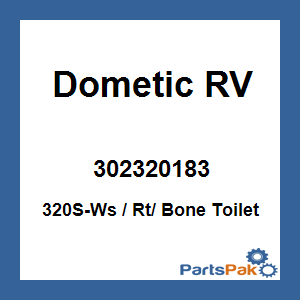 Dometic 302320183; 320S-Ws / Rt/ Bone Toilet