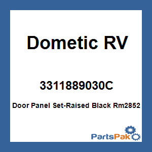 Dometic 3311889030C; Door Panel Set-Raised Black Rm2852