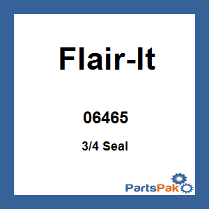 Flair-It 06465; 3/4 Seal