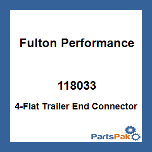 Fulton Performance 118033; 4-Flat Trailer End Connector