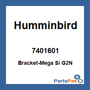 Humminbird 7401601; Bracket-Mega Si G2N