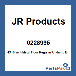 JR Products 0228995; 4X10 Inch Metal Floor Register Undamp Brown