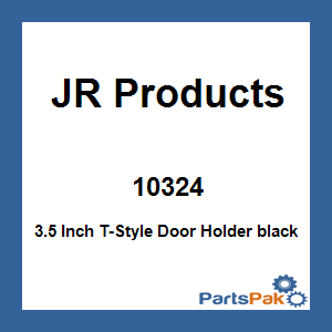 JR Products 10324; 3.5 Inch T-Style Door Holder black