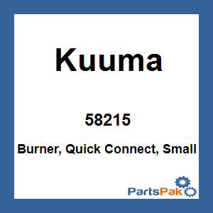 Kuuma 58215; Burner, Quick Connect, Small