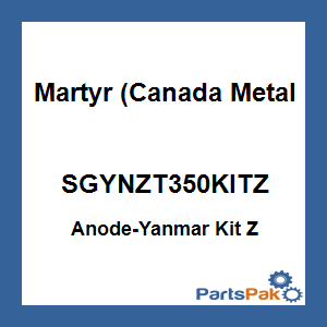 Martyr (Canada Metal Pacific) SGYNZT350KITZ; Anode-Yanmar Kit Z