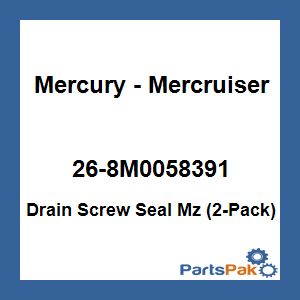 Quicksilver 26-8M0058391; Drain Screw Seal Mz (2-Pack) Replaces Mercury / Mercruiser