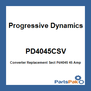 Progressive Dynamics PD4045CSV; Converter Replacement Sect Pd4045 45 Amp
