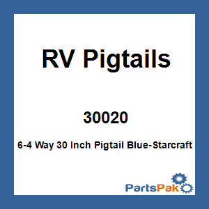 RV Pigtails 30020; 6-4 Way 30 Inch Pigtail Blue-Starcraft