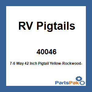 RV Pigtails 40046; 7-6 Way 42 Inch Pigtail Yellow-Rockwood-For