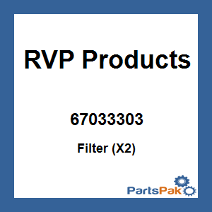 RVP Products 67033303; Filter (X2)