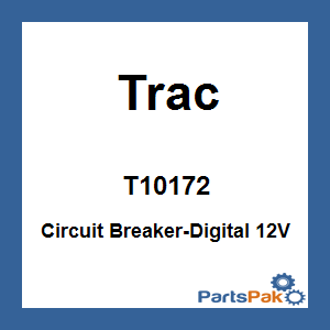 Trac T10172; Circuit Breaker-Digital 12V