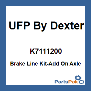 UFP By Dexter K7111200; Brake Line Kit-Add On Axle