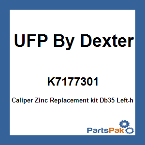 UFP By Dexter K7177301; Caliper Zinc Replacement kit Db35 Left-hand