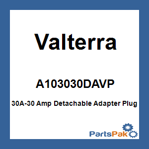 Valterra A103030DAVP; 30A-30 Amp Detachable Adapter Plug