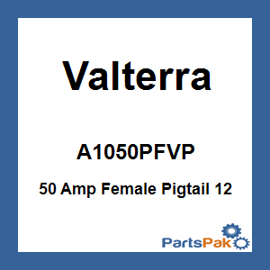Valterra A1050PFVP; 50 Amp Female Pigtail 12