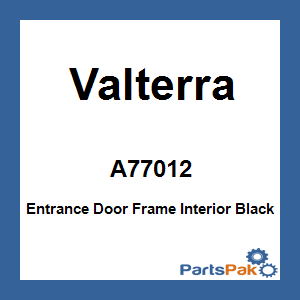Valterra A77012; Entrance Door Frame Interior Black