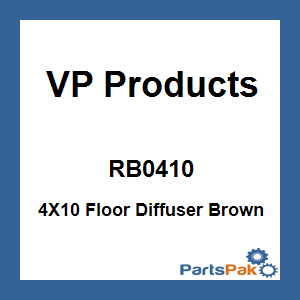 VP Products RB0410; 4X10 Floor Diffuser Brown