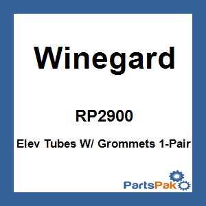 Winegard RP2900; Elev Tubes W/ Grommets 1-Pair
