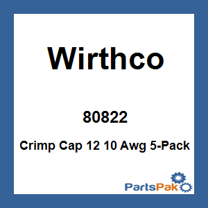 Wirthco 80822; Crimp Cap 12 10 Awg 5-Pack