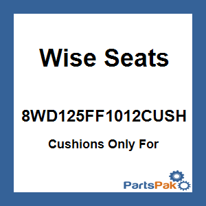 Wise Seats 8WD125FF1012CUSH; Cushions Only For