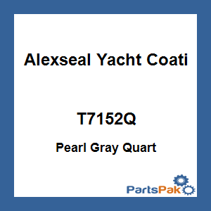 Alexseal Yacht Coating T7152Q; Pearl Gray Quart