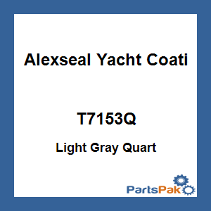 Alexseal Yacht Coating T7153Q; Light Gray Quart