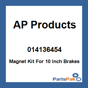AP Products 014136454; Magnet Kit For 10 Inch Brakes