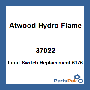 Atwood Hydro Flame 37022; Limit Switch Replacement 6176