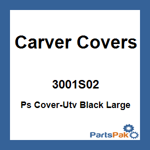 Carver Covers 3001S02; Ps Cover-Utv Black Large