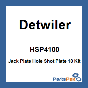 Detwiler HSP4100; Jack Plate Hole Shot Plate 10 Kit