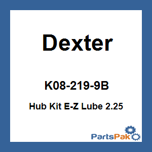 Dexter K08-219-9B; Hub Kit E-Z Lube 2.25