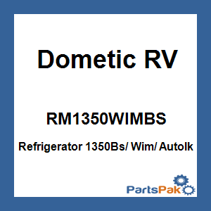 Dometic RM1350WIMBS; Refrigerator 1350Bs/ Wim/ Autolk
