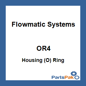 Flowmatic Systems OR4; Housing (O) Ring