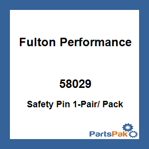 Fulton Performance 58029; Safety Pin 1-Pair/ Pack