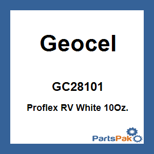 Geocel GC28101; Proflex RV White 10Oz.
