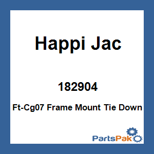 Happi Jac 182904; Ft-Cg07 Frame Mount Tie Down