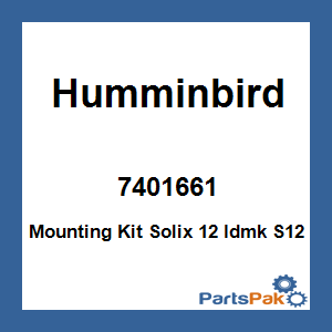 Humminbird 7401661; Mounting Kit Solix 12 Idmk S12