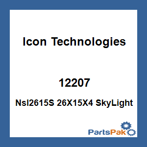 Icon Technologies 12207; Nsl2615S 26X15X4 SkyLight
