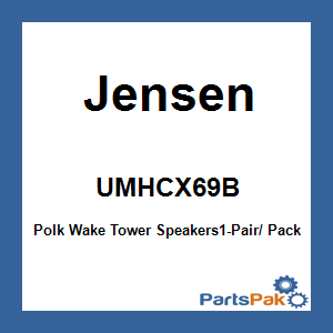 Jensen UMHCX69B; Polk Wake Tower Speakers1-Pair/ Pack