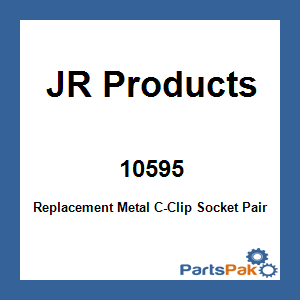 JR Products 10595; Replacement Metal C-Clip Socket Pair
