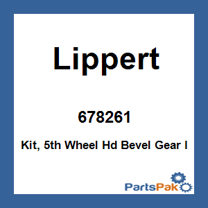 Lippert 678261; Kit, 5th Wheel Hd Bevel Gear I