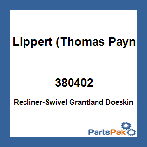 Lippert (Thomas Payne) 380402; Recliner-Swivel Grantland Doeskin