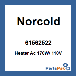 Norcold 61562522; Heater Ac 170W/ 110V