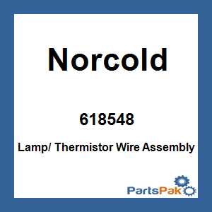 Norcold 618548; Lamp/ Thermistor Wire Assembly
