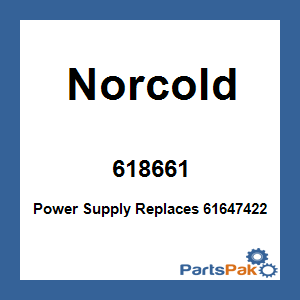 Norcold 618661; Power Supply Replaces 61647422