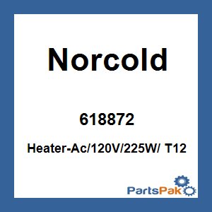 Norcold 618872; Heater-Ac/120V/225W/ T12