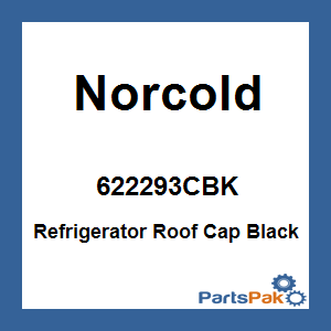 Norcold 622293CBK; Refrigerator Roof Cap Black