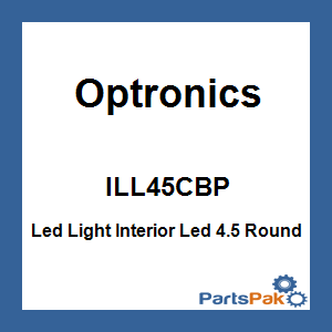 Optronics ILL45CBP; Led Light Interior Led 4.5 Round