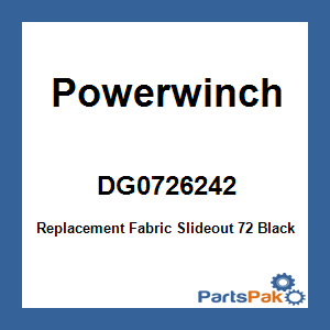 Powerwinch DG0726242; Replacement Fabric Slideout 72 Black
