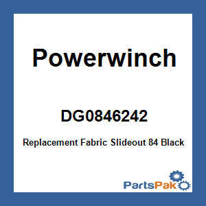Powerwinch DG0846242; Replacement Fabric Slideout 84 Black